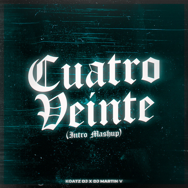 Cuatro Veinte (Intro Mashup) - Remix
