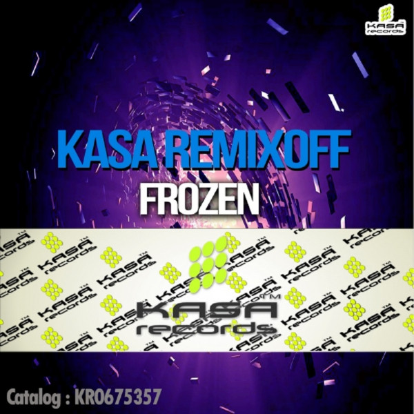 Обкладинка: Frozen - Original Mix — Kasa Remixoff