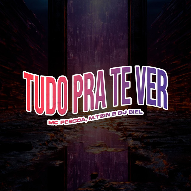 Tudo Pra Te Ver