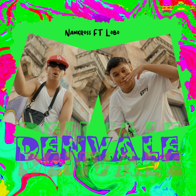 DENVALE - Nankross x RomSent FT Lobo - Ti4n