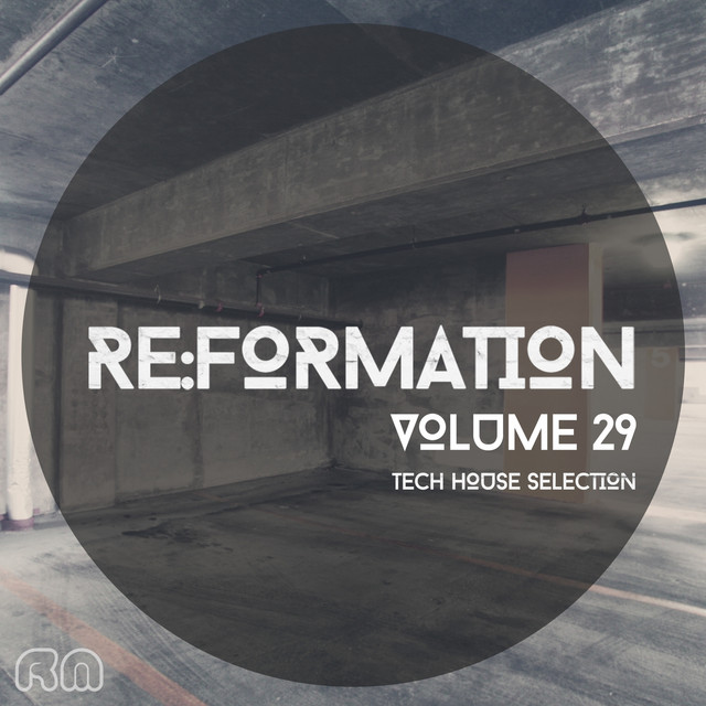 Re:Formation, Vol. 29 - Tech House Selection cover art