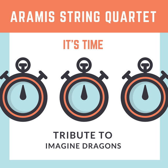 It's Time - Single by Aramis String Quartet | Spotify