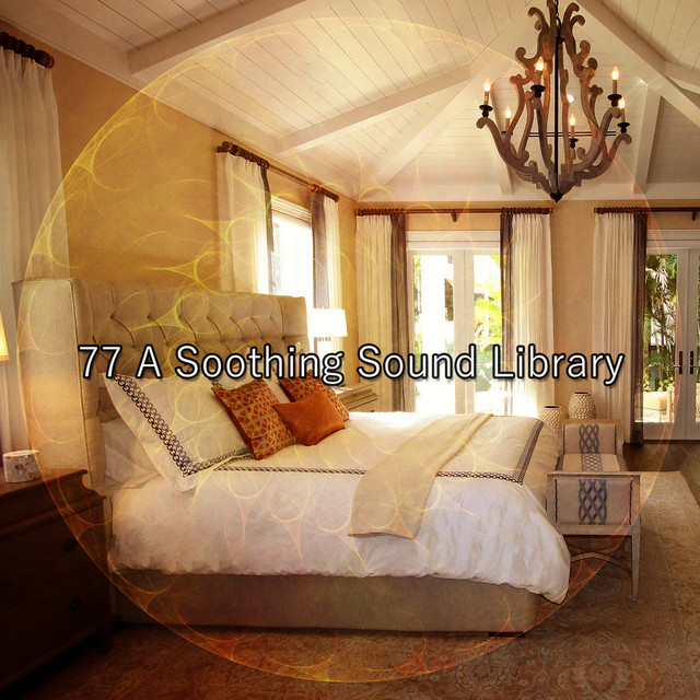 77 A Soothing Sound Library cover art