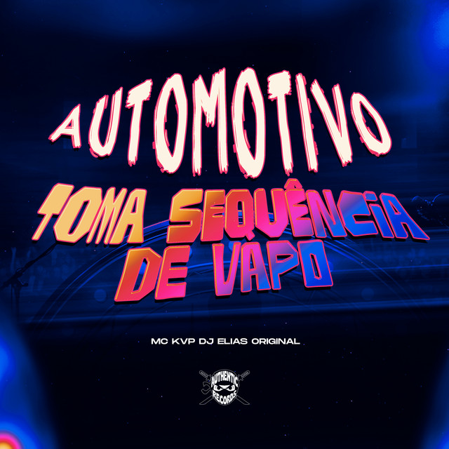 Automotivo Toma Sequência de Vapo
