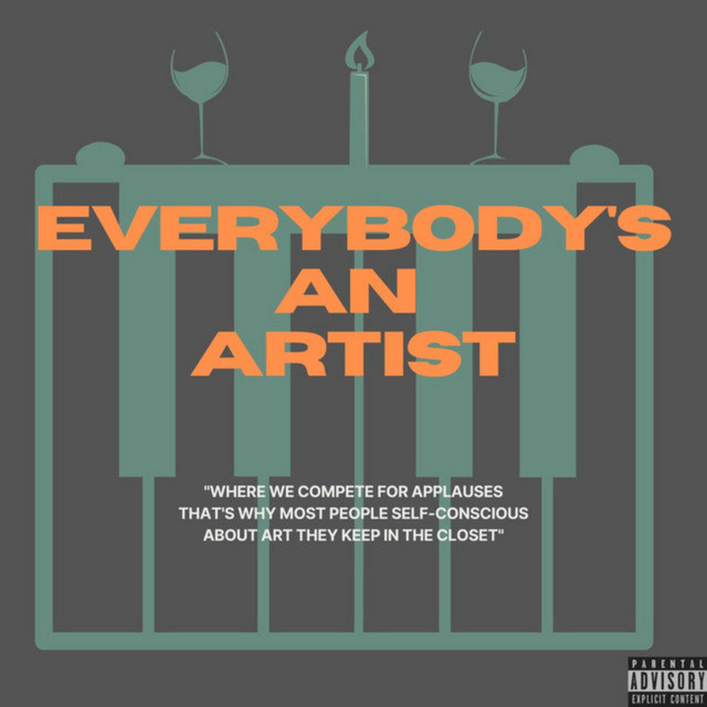 Everybody's An Artist