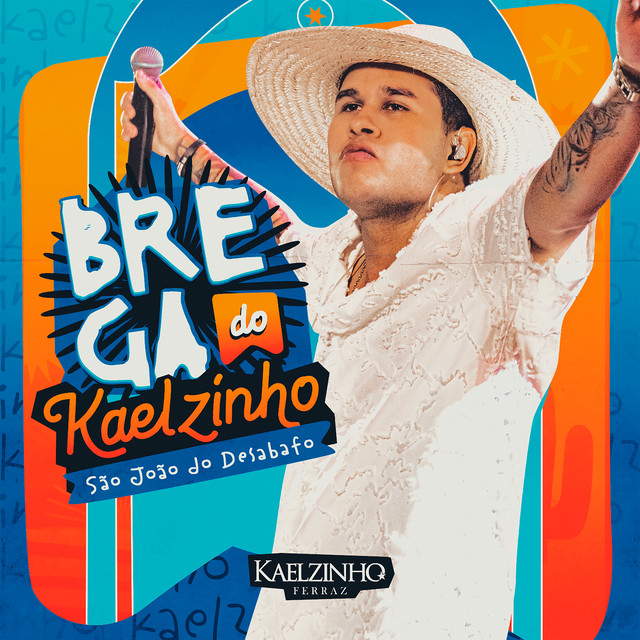 Brega do Kaelzinho - São João do Desabafo 2025 cover art