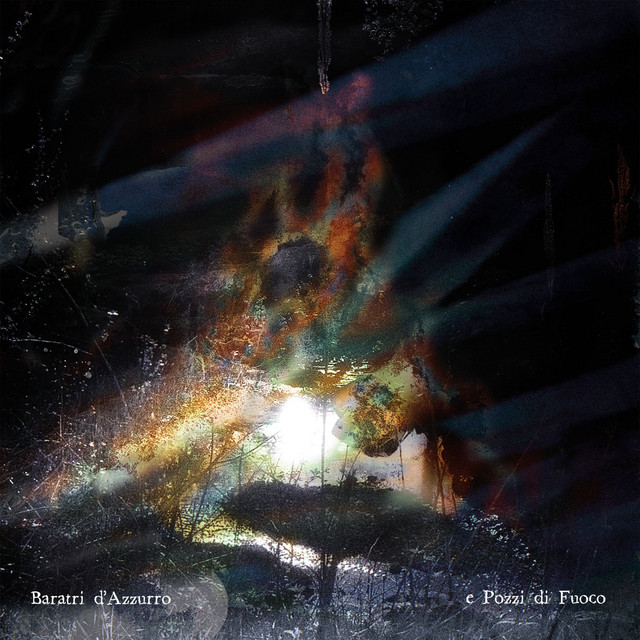 Baratri d'Azzurro e Pozzi di Fuoco