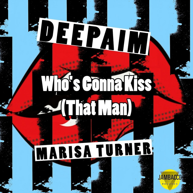 Who's Gonna Kiss That Man cover