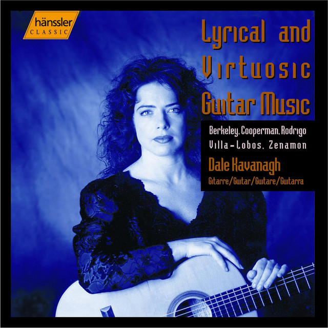 Kavanagh, Dale: Lyrical and Virtuosic Guitar Music cover art