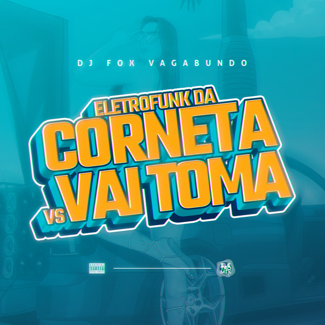 ELETROFUNK DA CORNETA VS VAI TOMA