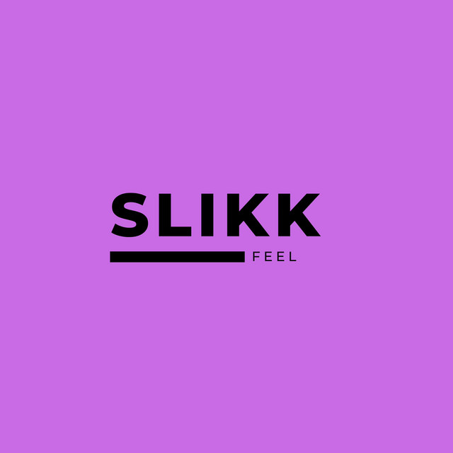Feel - Single by Slikk | Spotify
