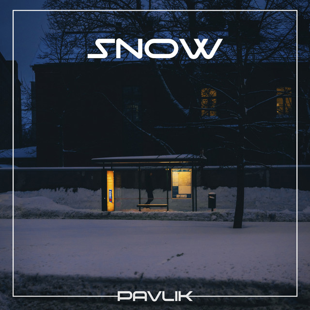 Обкладинка: Snow — Pavlik