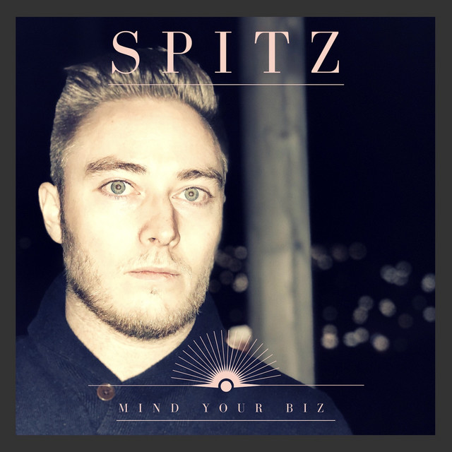 Mind Your Biz - Single by Spitz | Spotify