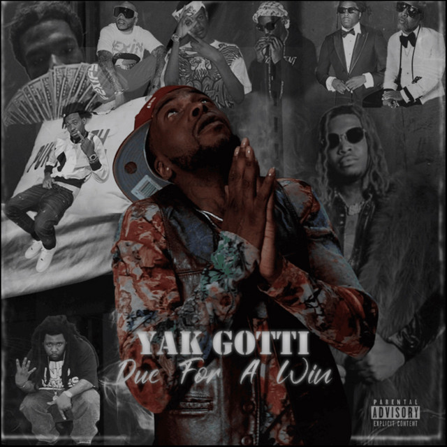 Musik Album: 'Due For A Win' von  Yak Gotti