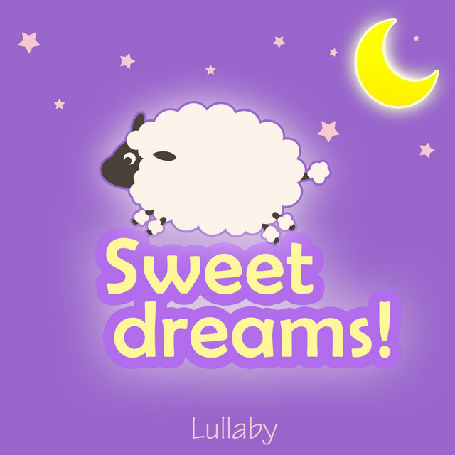 Sweet Dreams (Nursery Rhymes, Children's Songs and Music Lullabies for Babies and Toddlers Played On Piano) cover art