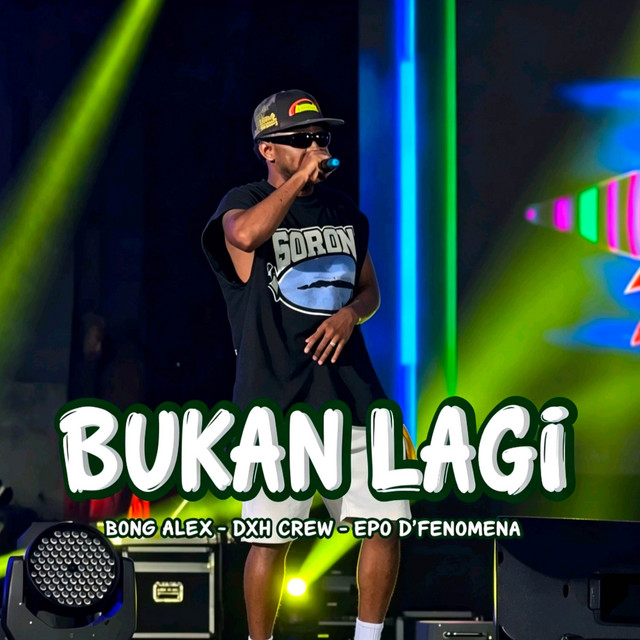 BUKAN LAGI