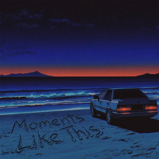 Moments Like This