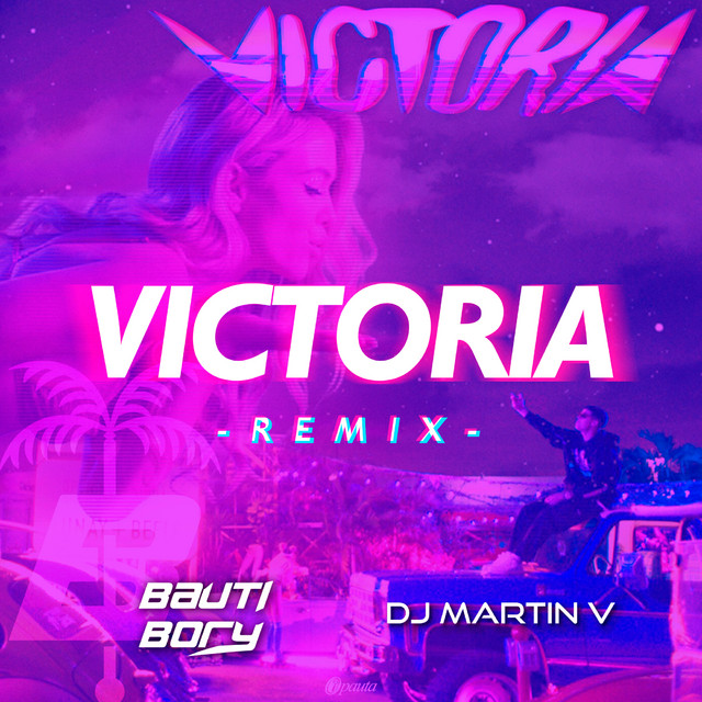Victoria - Remix