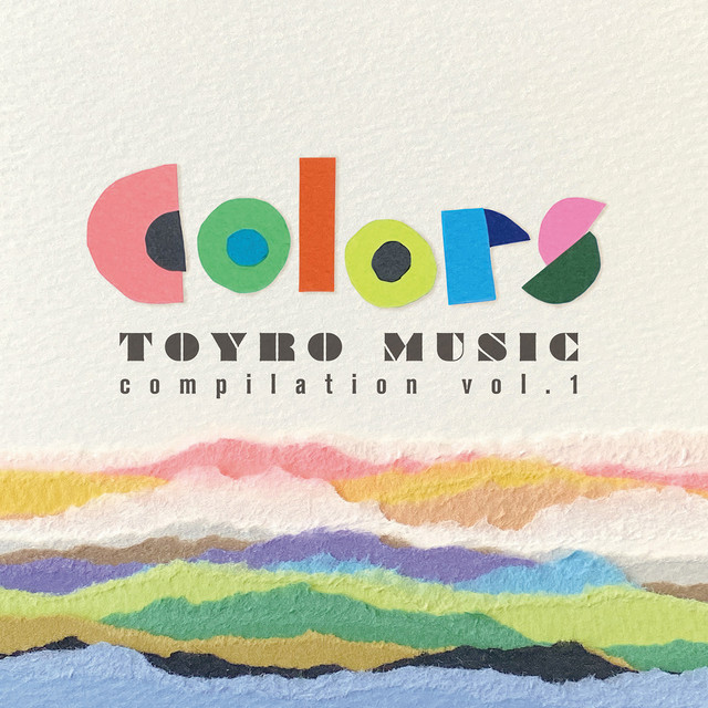 Colors (TOYRO MUSIC compilation vol.1) cover