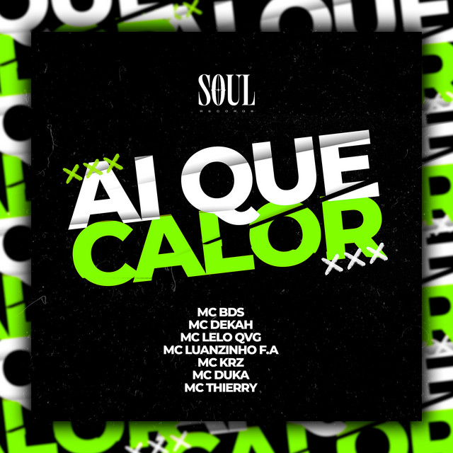 Ai Que Calor
