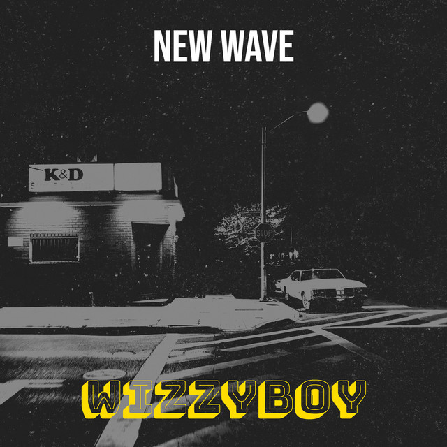 New Wave - EP by WizzyBoy | Spotify