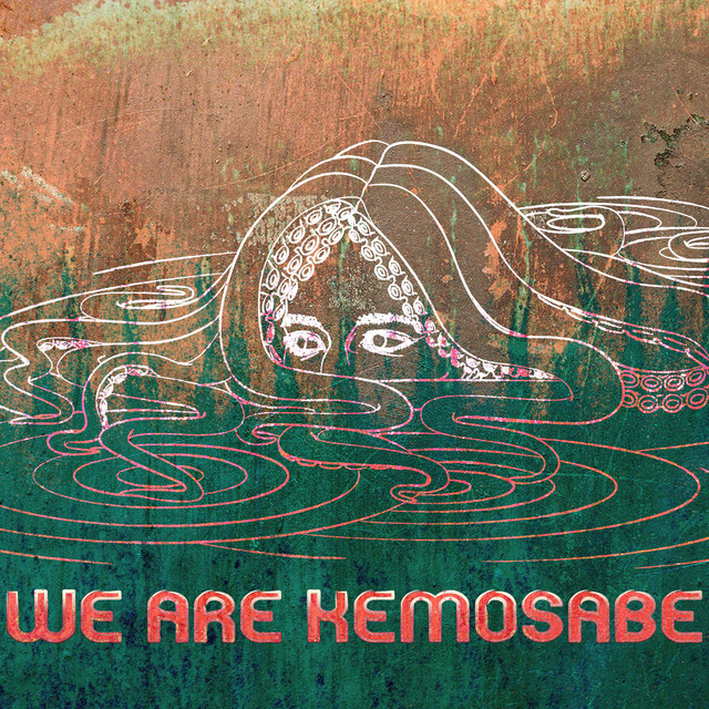 We Are Kemosabe