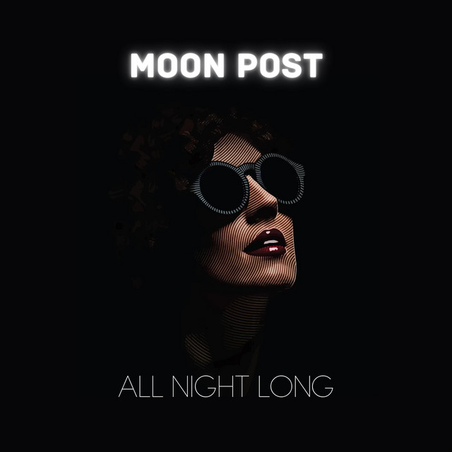 Обкладинка: All Night Long — Moon Post