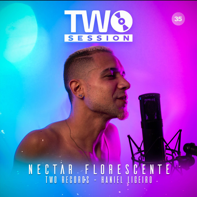 Néctar Florescente (Two Session 35)