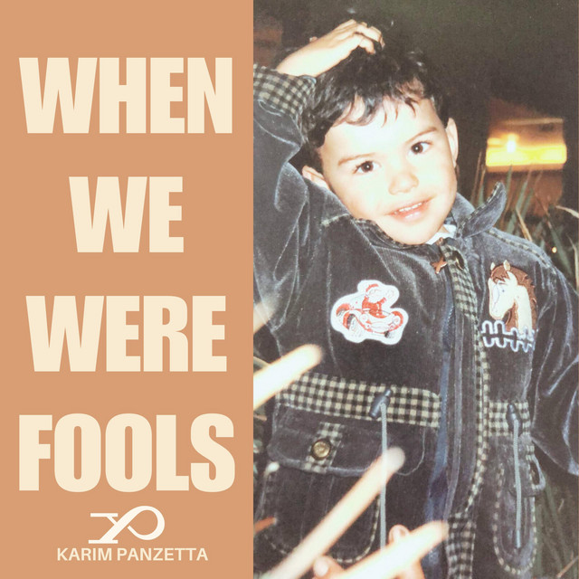 When We Were Fools