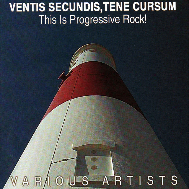 Ventis Secundis, Tene Cursum: This is Progressive Rock! cover