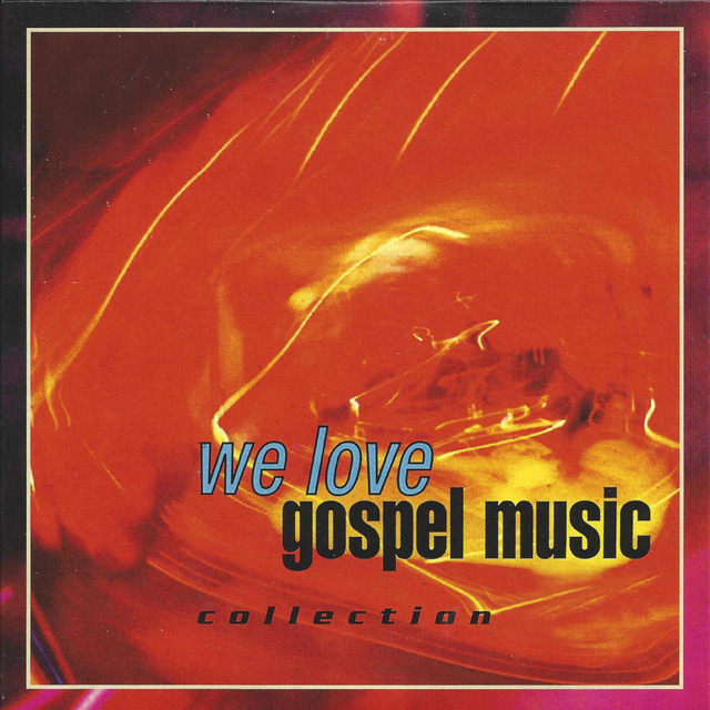 We Love Gospel Music - Collection cover