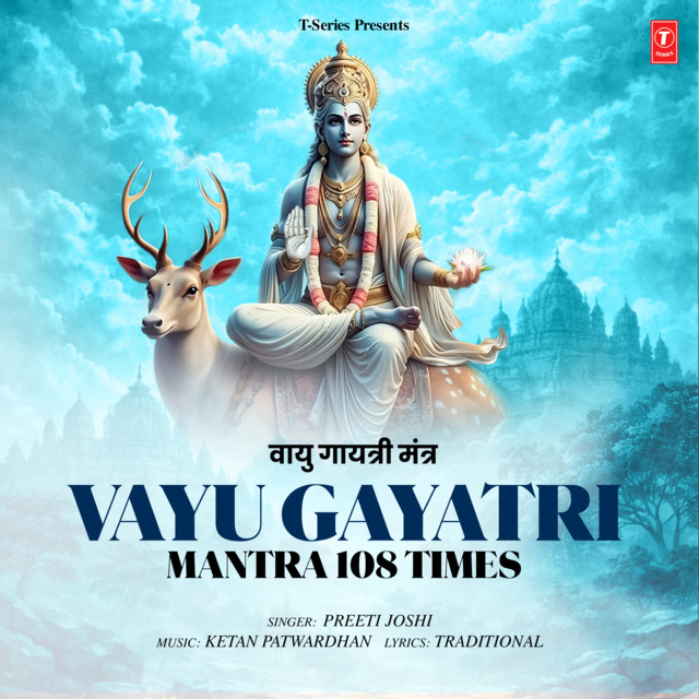 Обкладинка: Vayu Gayatri Mantra 108 Times — Preeti Joshi
