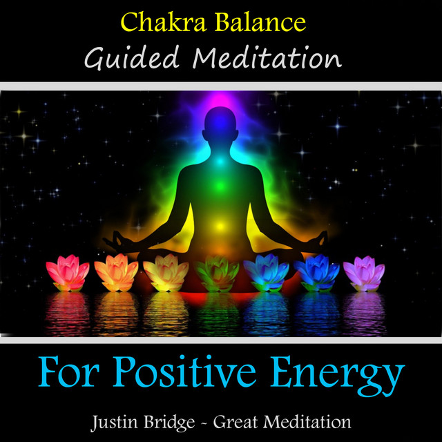 Chakra Balance Guided Meditation for Positive Energy cover art
