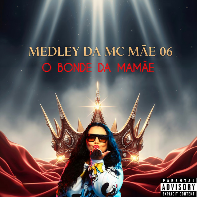 Medley da Mc Mãe 06 (O Bonde da Mamãe)
