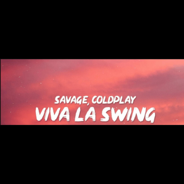 Swing X Viva La Vida x Viva La Swing cover art