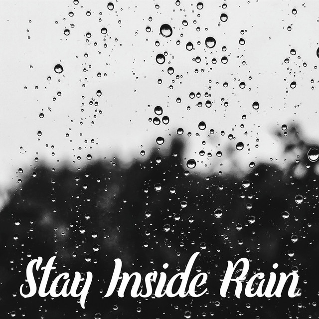 Stay Inside Rain by Ambature