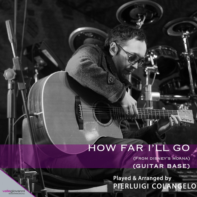 How Far I'll Go - From Disney's Moana