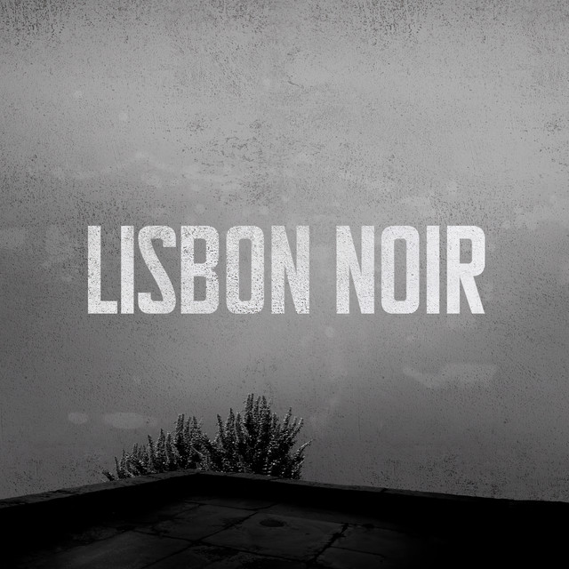 Lisbon Noir