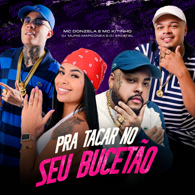 Pra Tacar No Seu Bucetão