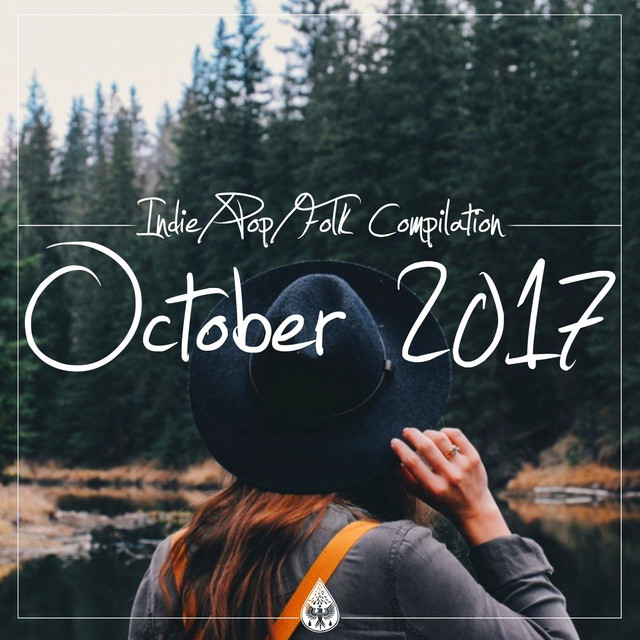 Indie / Pop / Folk Compilation - October 2017 cover art