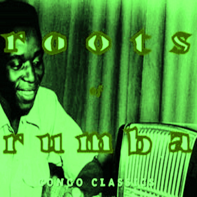 Rumba Roots - Compilation by Various Artists | Spotify