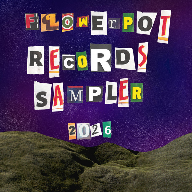 Flowerpot Records 2026 Sampler cover