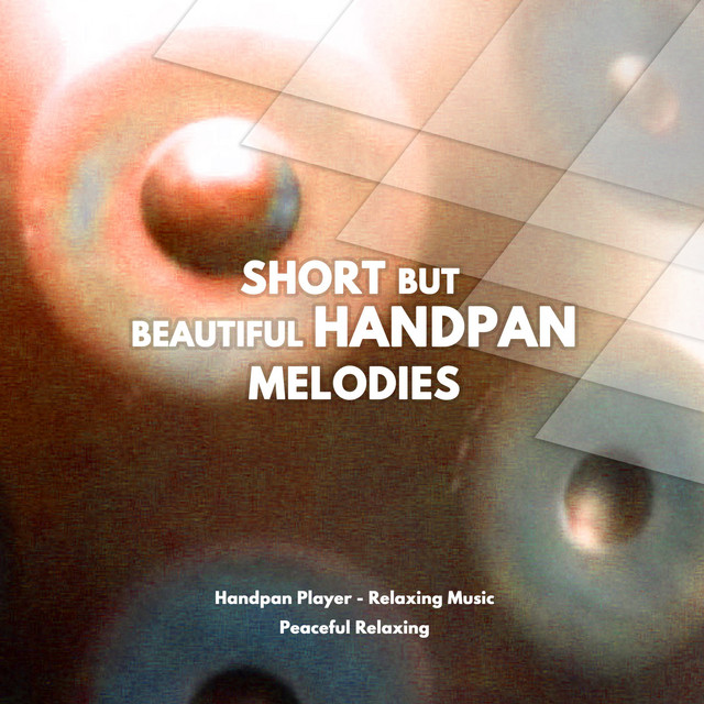 Short but Beautiful Handpan Melodies cover art