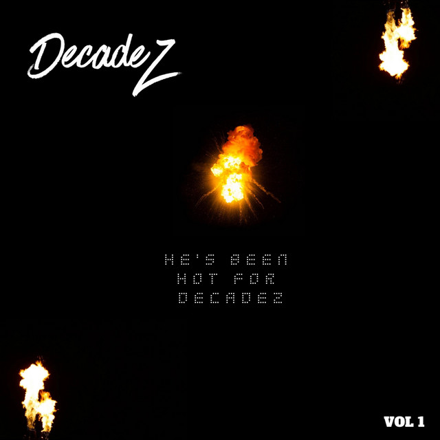 He's Been Hot for Decadez, Vol. 1 cover art