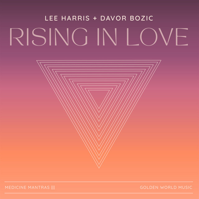 Rising In Love : Medicine Mantras 3