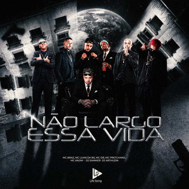 NÃO LARGO ESSA VIDA