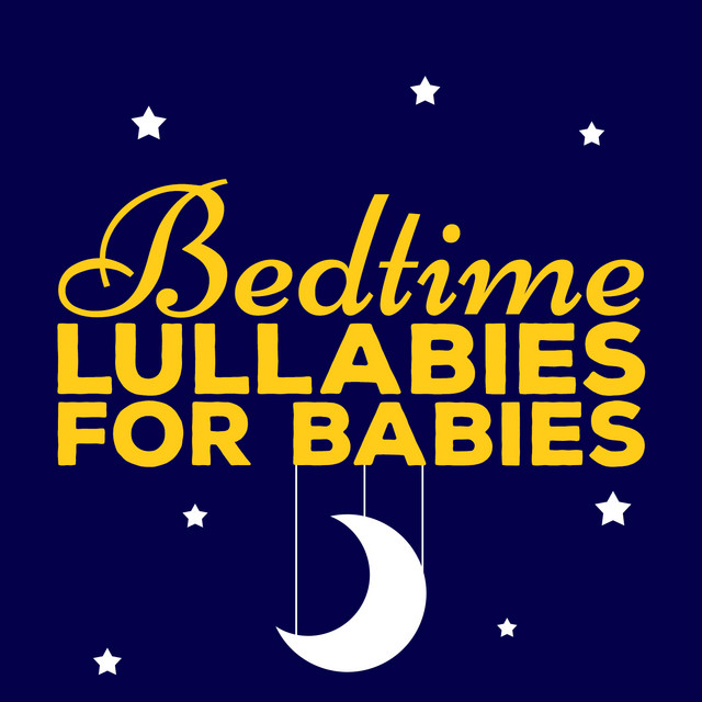 Bedtime Lullabies for Babies cover art