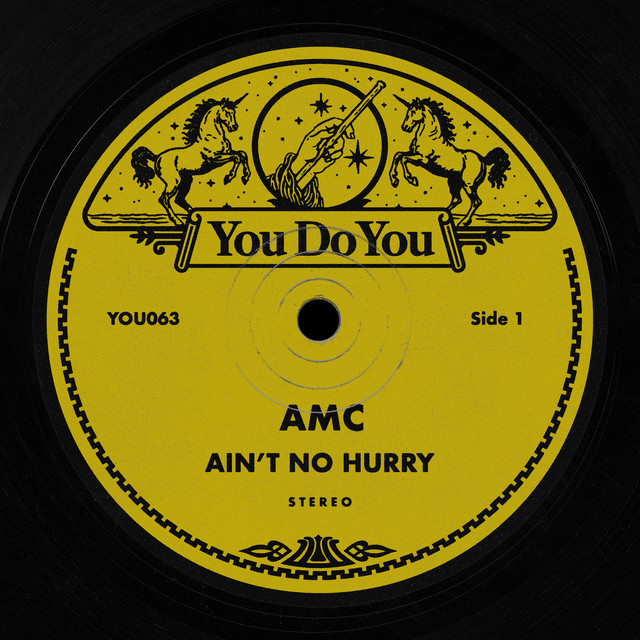 Ain't No Hurry