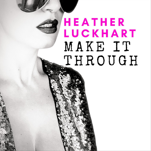 Make It Through cover art