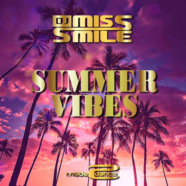 DJ Miss Smile – Summer Vibes